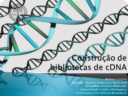 Construção de bibliotecas de cDNA