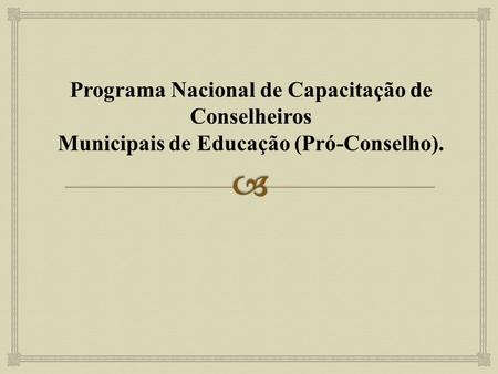 Programa Nacional de Capacitação de Conselheiros