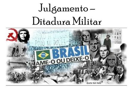 Julgamento – Ditadura Militar