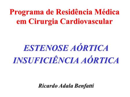 Programa de Residência Médica em Cirurgia Cardiovascular