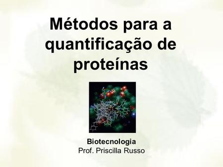 Métodos para a quantificação de proteínas