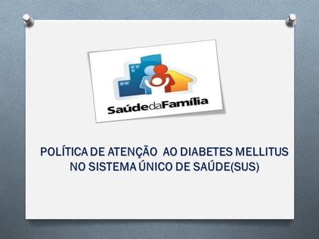 INTRODUÇÃO O Diabetes mellitus é considerada uma epidemia mundial causando grande preocupação por ter alto índice de morbimortalidade, além de alto custo.