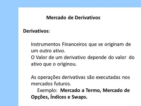Mercado de Derivativos