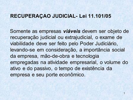 RECUPERAÇAO JUDICIAL- Lei /05