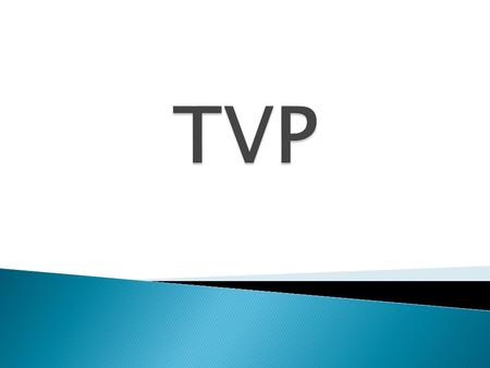 TVP.