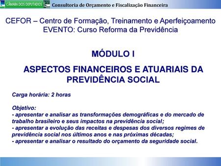 ASPECTOS FINANCEIROS E ATUARIAIS DA PREVIDÊNCIA SOCIAL