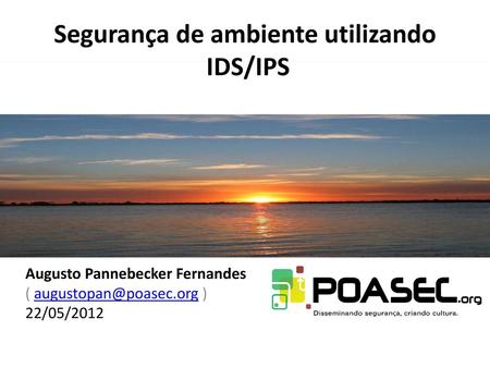 Segurança de ambiente utilizando IDS/IPS