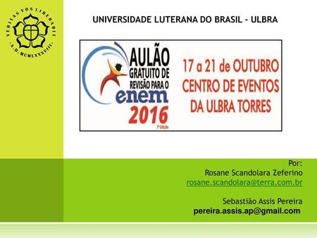 UNIVERSIDADE LUTERANA DO BRASIL - ULBRA