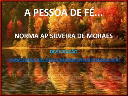 NORMA AP SILVEIRA DE MORAES