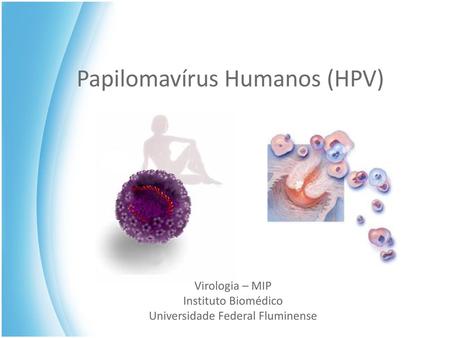 Papilomavírus Humanos (HPV)