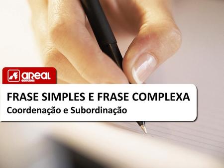 FRASE SIMPLES E FRASE COMPLEXA