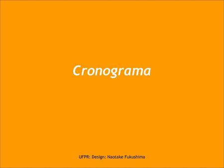 UFPR: Design: Naotake Fukushima