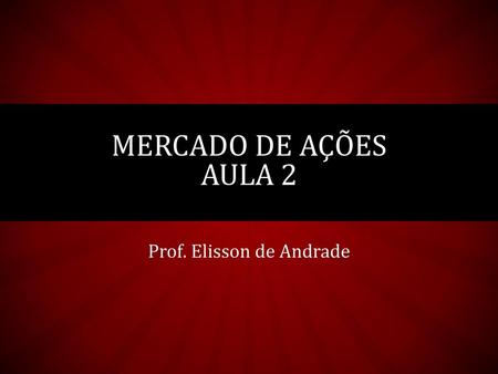 Prof. Elisson de Andrade