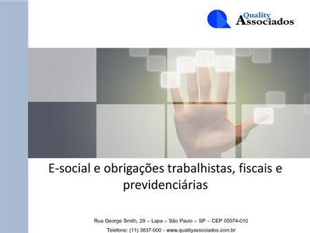 E-social e obrigações trabalhistas, fiscais e previdenciárias
