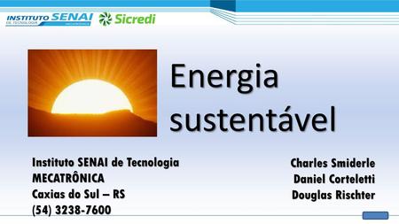 Energia sustentável Instituto SENAI de Tecnologia MECATRÔNICA