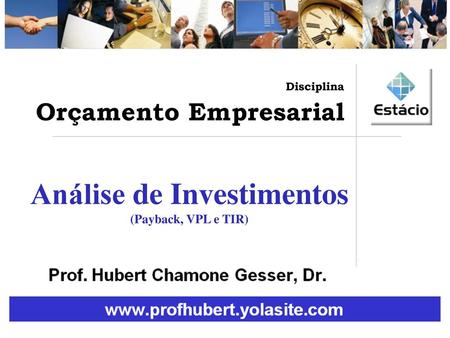 Análise de Investimentos (Payback, VPL e TIR)