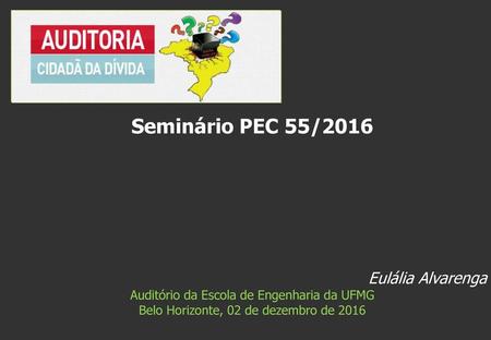 Seminário PEC 55/2016 Eulália Alvarenga