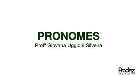 Profª Giovana Uggioni Silveira