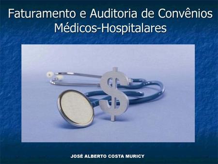 Faturamento e Auditoria de Convênios Médicos-Hospitalares