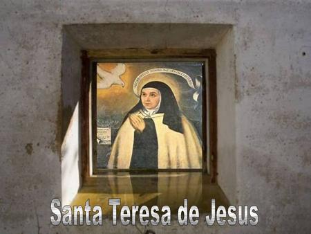 Santa Teresa de Jesus.