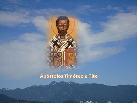 Apóstolos Timóteo e Tito
