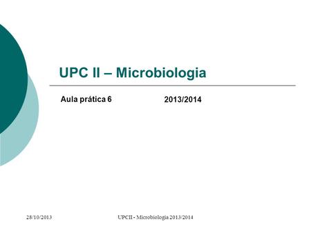 UPCII - Microbiologia 2013/2014