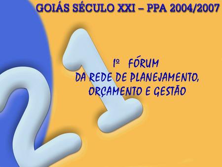 Plano Estratégico Goiás Séc. XXI Lei de Diretrizes Orçamentárias