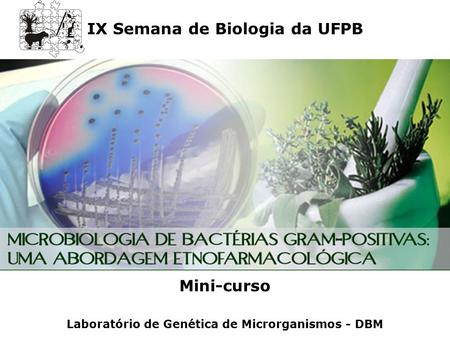 IX Semana de Biologia da UFPB Mini-curso