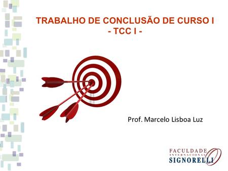 TRABALHO DE CONCLUSÃO DE CURSO I - TCC I -