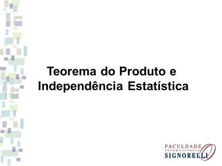 Independência Estatística