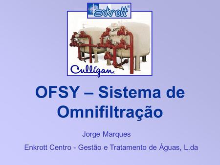 OFSY – Sistema de Omnifiltração