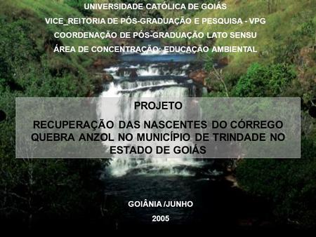 UNIVERSIDADE CATÓLICA DE GOIÁS