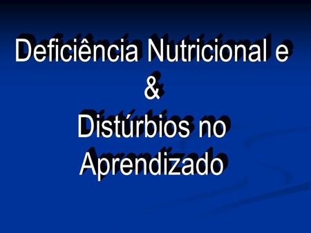 Deficiência Nutricional e