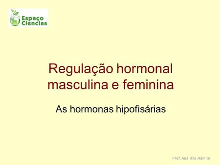 Regulação hormonal masculina e feminina