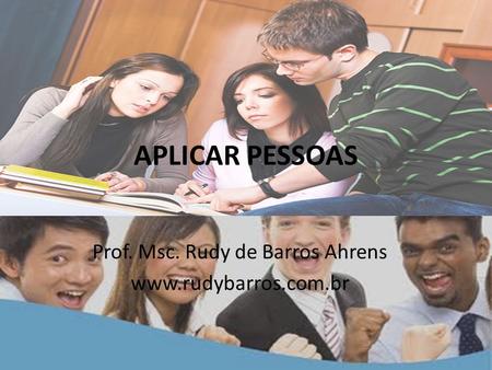 Prof. Msc. Rudy de Barros Ahrens