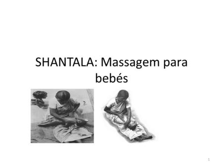 SHANTALA: Massagem para bebés