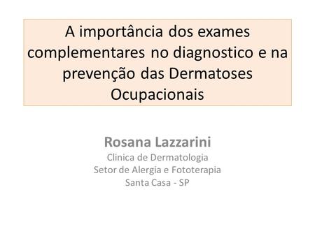 Rosana Lazzarini Clinica de Dermatologia