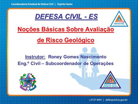 DEFESA CIVIL - ES Noções Básicas Sobre Avaliação de Risco Geológico