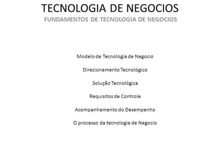 TECNOLOGIA DE NEGOCIOS