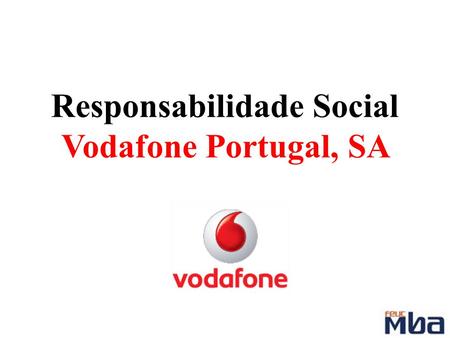 Responsabilidade Social Vodafone Portugal, SA