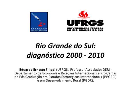 Rio Grande do Sul: diagnóstico