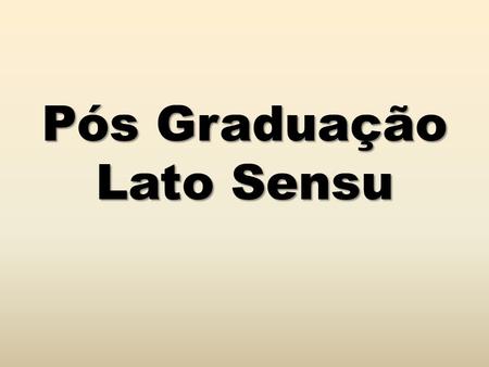 Pós Graduação Lato Sensu
