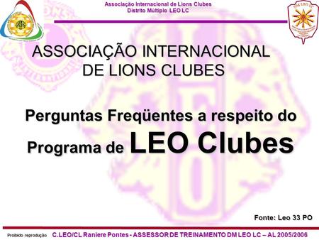 Perguntas Freqüentes a respeito do Programa de LEO Clubes