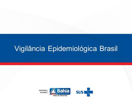 Vigilância Epidemiológica Brasil
