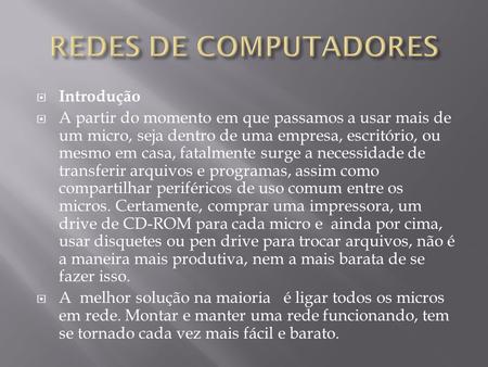 REDES DE COMPUTADORES Introdução