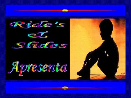 Ride's & Slides Apresenta.