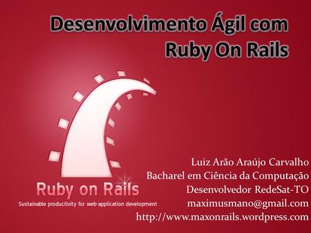Desenvolvimento Ágil com Ruby On Rails