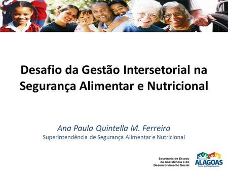 Desafio da Gestão Intersetorial na Segurança Alimentar e Nutricional