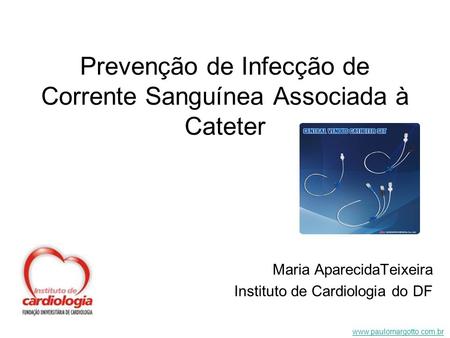 Prevenção de Infecção de Corrente Sanguínea Associada à Cateter