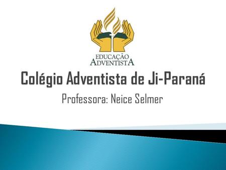 Colégio Adventista de Ji-Paraná